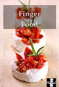 Baixar Fingerfood (Die besten Rezepte der Küchenprofis 7) (German Edition) pdf, epub, ebook