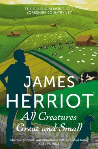 Baixar All Creatures Great and Small: The classic memoirs of a Yorkshire country vet (James Herriot 1) (English Edition) pdf, epub, ebook