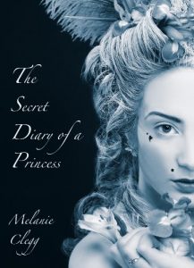 Baixar The Secret Diary of a Princess: a novel of Marie Antoinette (English Edition) pdf, epub, ebook