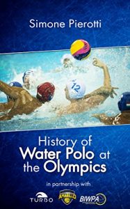 Baixar History of water polo at the Olympics: From Paris 1900 to London 2012 (English Edition) pdf, epub, ebook