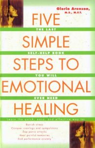 Baixar The Five Simple Steps to Emotional Healing: The Last Self-Help Book You Will Ever Need (English Edition) pdf, epub, ebook