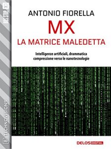 Baixar MX – La matrice maledetta (TechnoVisions) pdf, epub, ebook