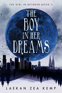 Baixar The Boy In Her Dreams (The Girl In Between Book 2) (English Edition) pdf, epub, ebook