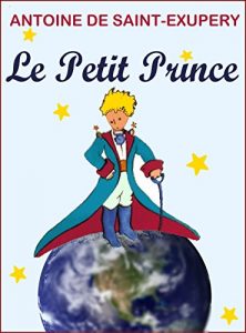 Baixar Le Petit Prince (Annoté, Illustré) (French Edition) pdf, epub, ebook