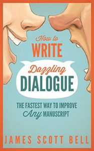 Baixar How to Write Dazzling Dialogue: The Fastest Way to Improve Any Manuscript (English Edition) pdf, epub, ebook