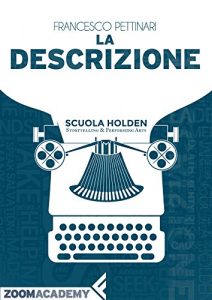 Baixar La descrizione: Per un diario dello sguardo pdf, epub, ebook