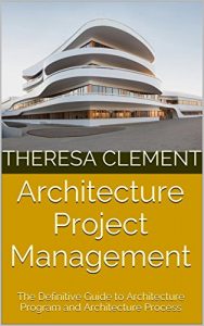 Baixar Architecture Project Management: The Definitive Guide to Architecture Program and Architecture Process (English Edition) pdf, epub, ebook