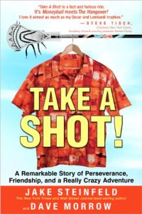 Baixar Take a Shot!: A Remarkable Story of Perseverance, Friendship, and a Really Crazy Adventure pdf, epub, ebook