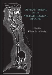 Baixar Deviant Burial in the Archaeological Record (Studies in Funerary Archaeology) pdf, epub, ebook