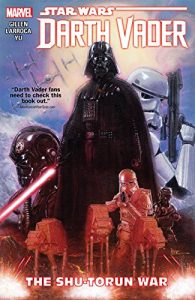 Baixar Star Wars: Darth Vader Vol. 3: The Shu-Torun War (Darth Vader (2015-)) pdf, epub, ebook