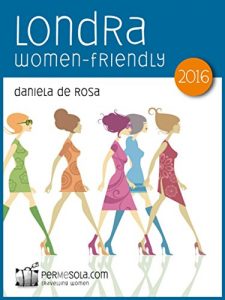 Baixar Londra women-friendly 2016 (Guide Women-friendly) pdf, epub, ebook