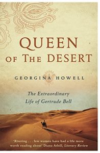 Baixar Queen of the Desert: The Extraordinary Life of Gertrude Bell (English Edition) pdf, epub, ebook