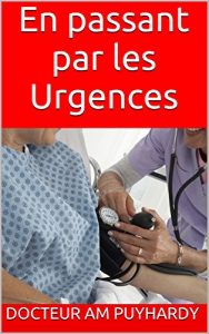 Baixar En passant par les Urgences (French Edition) pdf, epub, ebook