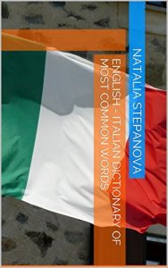 Baixar English – Italian Dictionary of most common words (English Edition) pdf, epub, ebook
