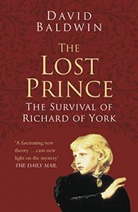 Baixar The Lost Prince Classic Histories Series: The Survival of Richard of York pdf, epub, ebook