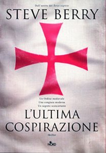 Baixar L’ultima cospirazione: Un’avventura di Cotton Malone (Narrativa Nord) pdf, epub, ebook