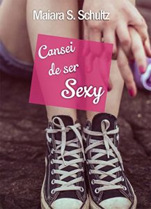 Baixar Cansei de Ser Sexy (Portuguese Edition) pdf, epub, ebook