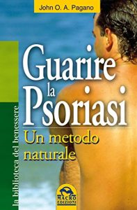 Baixar Guarire la Psoriasi (Biblioteca del benessere) pdf, epub, ebook