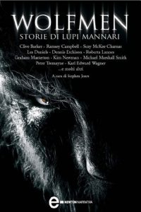 Baixar Wolfmen. Storie di lupi mannari (eNewton Narrativa) pdf, epub, ebook