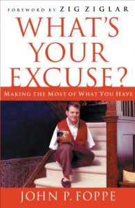 Baixar What’s Your Excuse?: Making the Most of What You Have pdf, epub, ebook