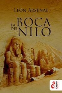 Baixar La boca del Nilo (Spanish Edition) pdf, epub, ebook