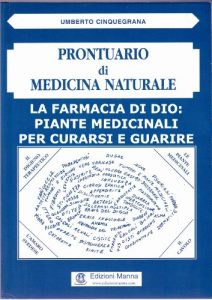 Baixar La Farmacia di Dio: piante medicinali per curarsi e guarire (Prontuario di Medicina Naturale – Volume I) pdf, epub, ebook