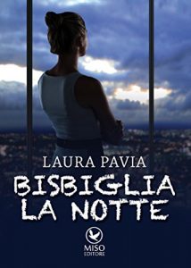 Baixar Bisbiglia la notte pdf, epub, ebook