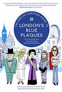 Baixar The English Heritage Guide to London’s Blue Plaques pdf, epub, ebook