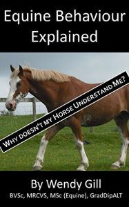 Baixar Equine Behaviour Explained (English Edition) pdf, epub, ebook