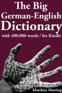 Baixar The Big German-English Dictionary With 400 000 Word Pairs (Large Dictionaries 5) (German Edition) pdf, epub, ebook