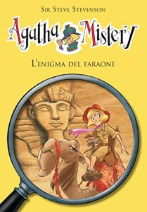 Baixar L’enigma del faraone. Agatha Mistery. Vol. 1 pdf, epub, ebook