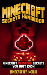 Baixar MINECRAFT: MINECRAFT REDSTONE SECRETS HANDBOOK: Minecraft Redstone Secrets You Must Know (Unofficial Minecraft Secrets Guide For Kids) (Minecraft Secrets Handbook) (English Edition) pdf, epub, ebook