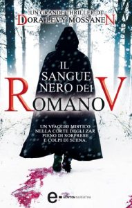 Baixar Il sangue nero dei Romanov (eNewton Narrativa) pdf, epub, ebook