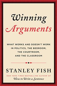 Baixar Winning Arguments: What Works and Doesn’t Work in Politics, the Bedroom, the Courtroom, and the Classroom pdf, epub, ebook