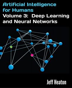 Baixar Artificial Intelligence for Humans, Volume 3: Deep Learning and Neural Networks (English Edition) pdf, epub, ebook