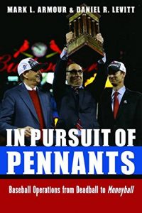 Baixar In Pursuit of Pennants: Baseball Operations from Deadball to Moneyball (English Edition) pdf, epub, ebook