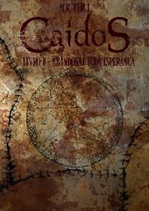 Baixar Caídos: Abandonai toda Esperança (Portuguese Edition) pdf, epub, ebook