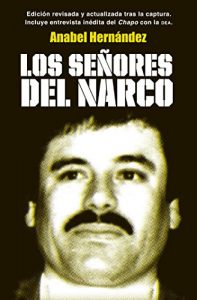 Baixar Los señores del narco (Edición revisada y actualizada) pdf, epub, ebook
