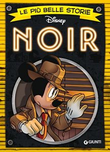 Baixar Le più belle storie Noir (Storie a fumetti Vol. 28) pdf, epub, ebook