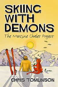 Baixar Skiing with Demons: The Morzine Chalet Project (English Edition) pdf, epub, ebook