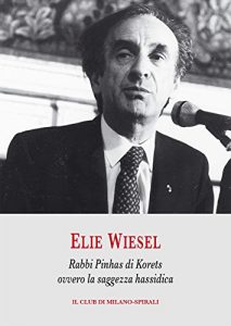 Baixar Rabbi Pinhas di Korets ovvero la saggezza hassidica pdf, epub, ebook