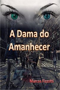 Baixar A Dama do Amanhecer (Portuguese Edition) pdf, epub, ebook