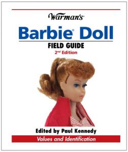 Baixar Warman’s Barbie Doll Field Guide: Values and Identification (Warman’s Field Guide) pdf, epub, ebook