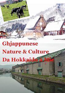 Baixar Ghjappunese Nature & Culture Da Hokkaido à Mie (Corsican Edition) pdf, epub, ebook