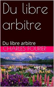 Baixar Du libre arbitre (French Edition) pdf, epub, ebook