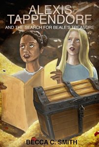 Baixar Alexis Tappendorf and the Search for Beale’s Treasure (The Alexis Tappendorf Series Book 1) (English Edition) pdf, epub, ebook