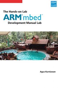 Baixar The Hands-on ARM mbed Development Lab Manual (English Edition) pdf, epub, ebook
