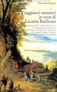 Baixar Viaggiatori stranieri in terra di Lucania Basilicata (POLLINE) pdf, epub, ebook