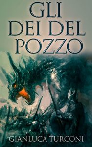 Baixar Gli Dei del Pozzo (Saga del Pozzo Vol. 1) pdf, epub, ebook