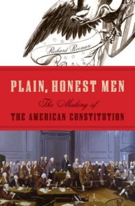 Baixar Plain, Honest Men: The Making of the American Constitution pdf, epub, ebook